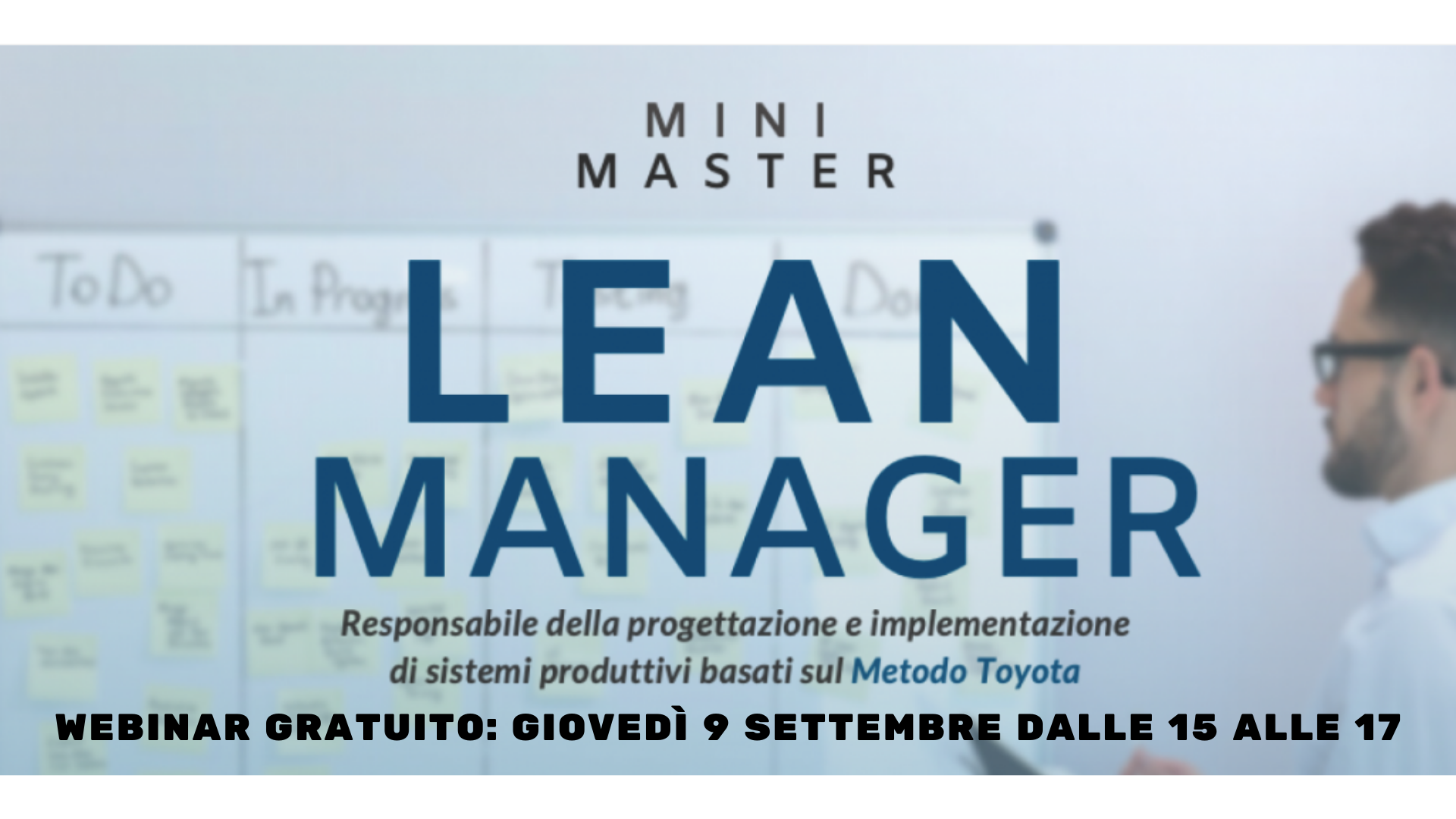 MASTER LEAN MANAGER: terza edizione a settembre 2021 più un webinar gratuito